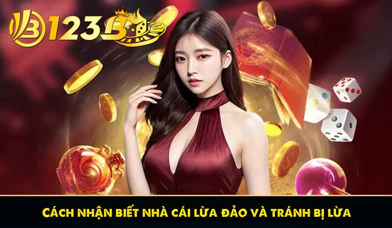 Cách nhận biết nhà cái lừa đảo và tránh bị lừa