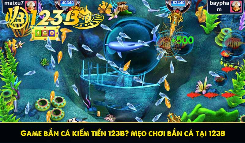 Game bắn cá kiếm tiền 123B? Mẹo chơi bắn cá tại 123B