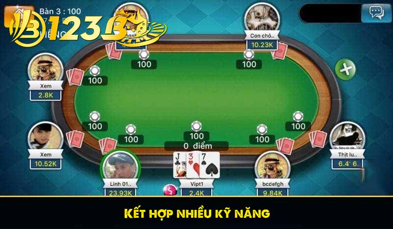 Kết hợp nhiều kỹ năng để thắng